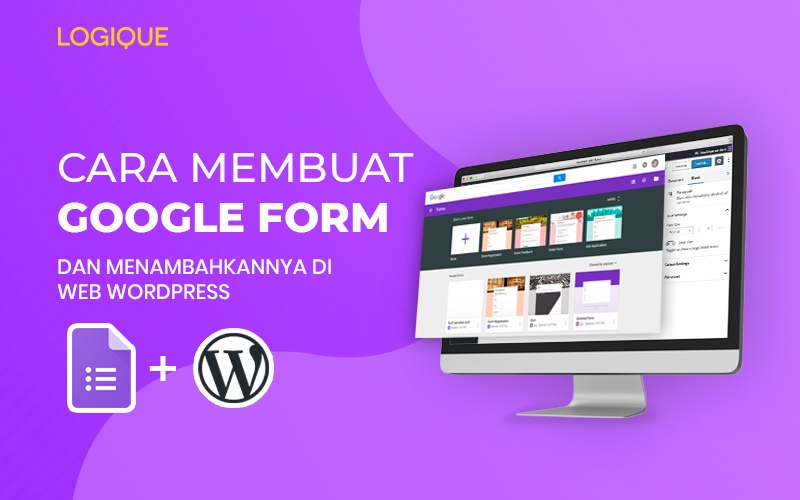 Cara Membuat Google Form & Menambahkan di Web WordPress