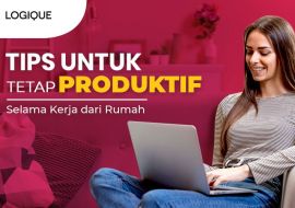 Tips Tetap Produktif Selama Kerja dari Rumah